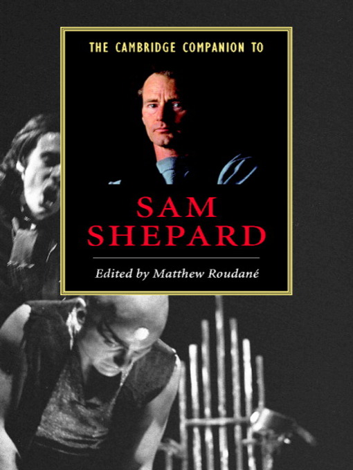 Title details for The Cambridge Companion to Sam Shepard by Matthew Roudané - Available